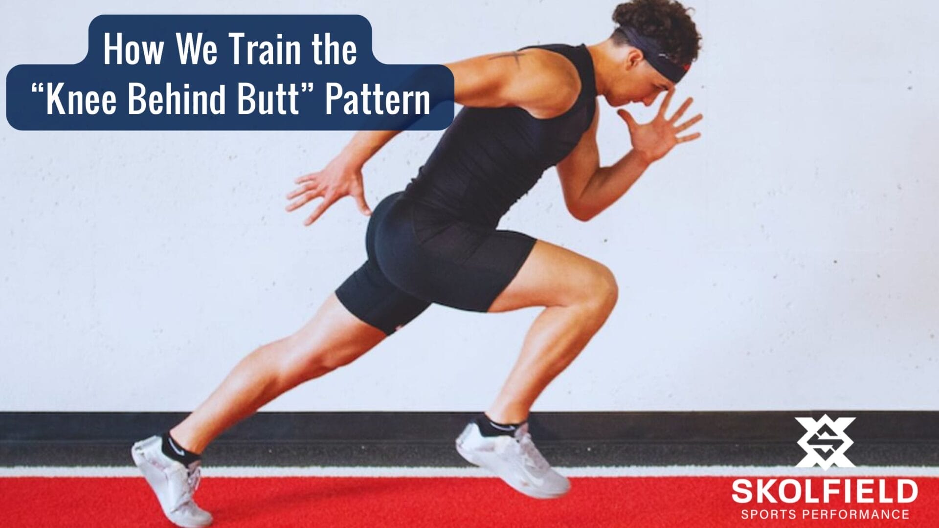 How We Train the “Knee Behind Butt” Pattern 2 Hip extension